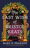 The Last Wish of Bristol Keats